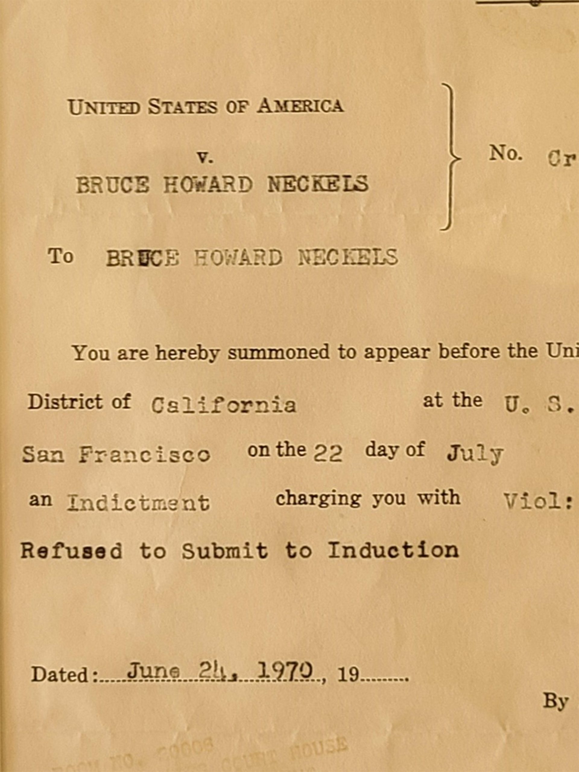 Federal court summons: United States v. Bruce Howard Neckels, refused to submit to induction, San Francisco, 1970